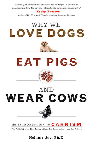 book - why we love dogs eat pigs wear cows.jpg